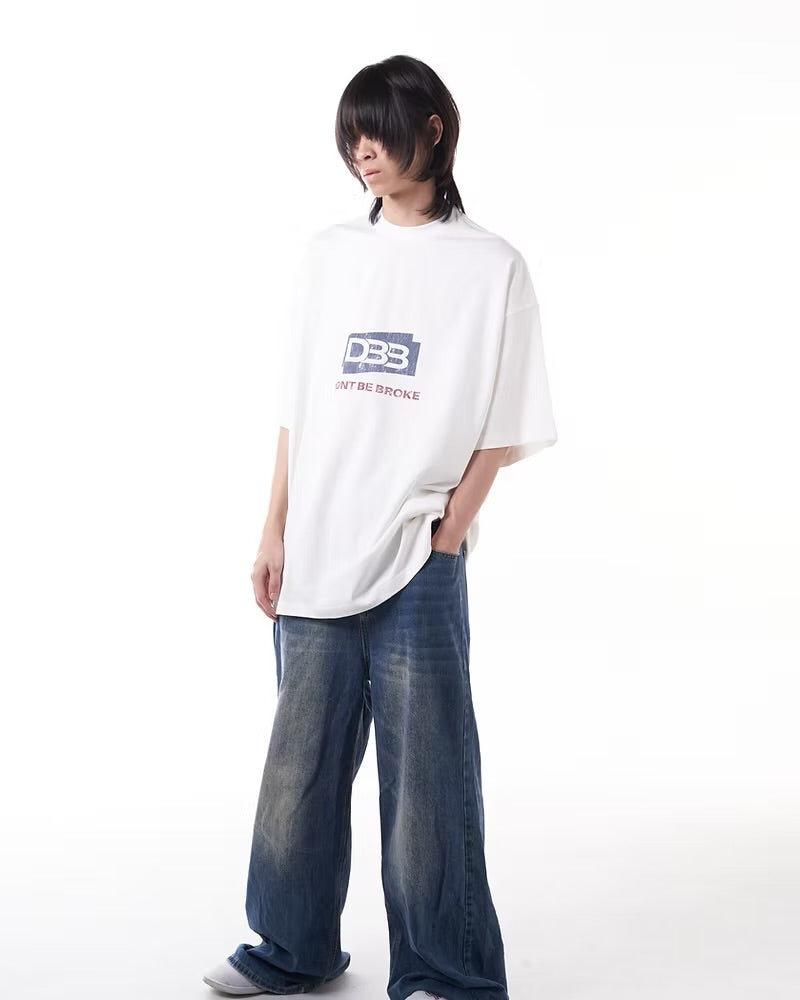 DOUBLE BACK Don't Be Broke T-Shirt Oversized